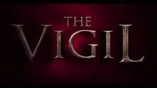 THE VIGIL - IN CINEMAS FRIDAY