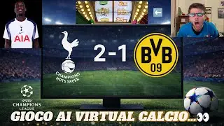 👀GIOCO AI VIRTUALI CHAMPIONS LEAGUE...vaaai TOTTENHAM!!🔥