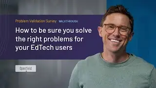 EdTech Problem Validation Package &ndash; How to Identify the Right User Problems Before Building
