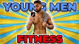 Fitness is so IMPORTANT for young men