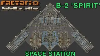 Factorio: B-2 Inspired Space Station | Starter & Advanced Blueprints
