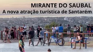 Conheça os dois mirantes de Santarém, no Pará, referência na Amazônia - Saubal e Tapajós