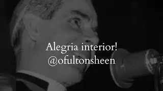 Alegria interior - Fulton Sheen 