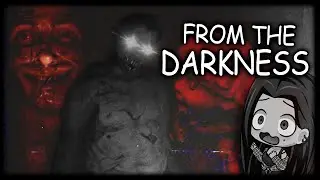 THIS HORROR GAME IS ULTRA SCARY!! ~From The Darkness~