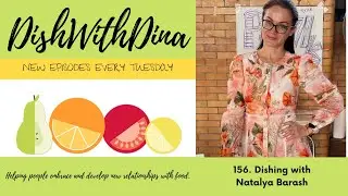 S12 E156 | Making the World a Better Place, One Meal at a Time: A Discussion with Natalya Barash, RD