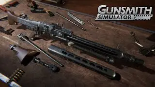 Сегодня разборка и сборка всего самого интересного в Gunsmith Simulator