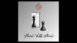Alpha Rage Chakra - You vs You (Prod. by Urban Nerd)
