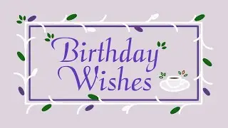 Birthday Wishes eCard / Birthday Wishes Message #birthdaywishesmessage