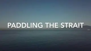 Paddling the Strait
