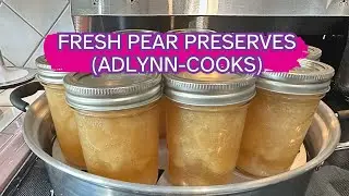 Canning Pear Preserves with Honey | 8 Pounds of Pears into 11 Jars (Steam Canner Method)