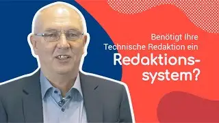 Ben&ouml;tigt Ihre Technische Redaktion ein Redaktionssystem?