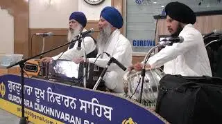 31 Dec Bhai Farid Singh  ਹਰਿ ਜੀਉ ਕ੍ਰਿਪਾ ਕਰੋ ਤੁਮ ਪਿਆਰੇ Gurdwara Dukh Nivaran Sahib Edmonton 