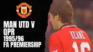 Man Utd v QPR 1995/96