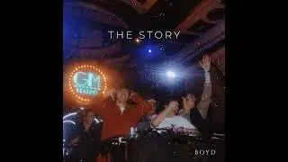 The Story - Boyd