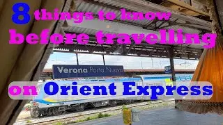 8 things to know before you travel on the Orient Express