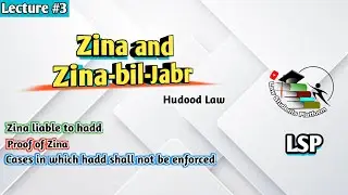 Zina and Zina-bil-jabr in Hudood law | Punishments | Proof LSP Law Students Platform