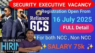 Reliance Vacancy  GCS 16th JULY  2025( SECURITY EXECUTIVE )
