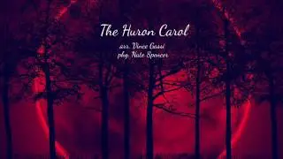 The Moon of Winter - Huron Carol - Band -