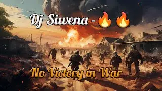 NEW  🔥 By DJ Siwena &ldquo;No Victory in War&rdquo;&ndash; fuses rhythm with truth to inspire hearts across the globe✨