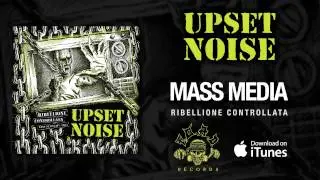 Upset Noise - Mass Media