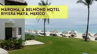 Belmond Maroma Video Tour, Riviera Maya