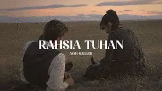 Noh Salleh ~ Rahsia Tuhan (𝕤𝕝𝕠𝕨𝕖𝕕 + 𝕣𝕖𝕧𝕖𝕣𝕓) (lirik)