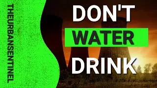 WARNING Radioactive Contamination in Your Water Could Be Lurking