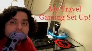 My Travel/Hotel Gaming SetUp!