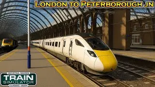 Train Simulator Classic 2024 &ndash;Hitachi Class 801 Azuma|London to Peterborough Jn |UK High-Speed Route