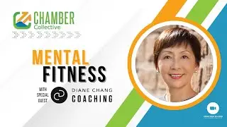 Mental Fitness & Positive Intelligence with Diane Chang