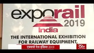 Exporail India 2019 | Showcase of railway technology, equipment and services