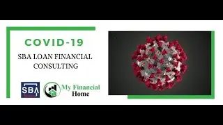 COVID-19 SBA LOAN FINANCIAL CONSULTING