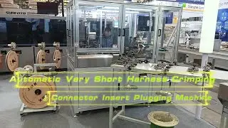 Very Short Wire Harness 50mm Crimping and Connector Insert Plugging Machine