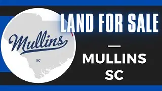 LAND FOR SALE - MULLINS, SC