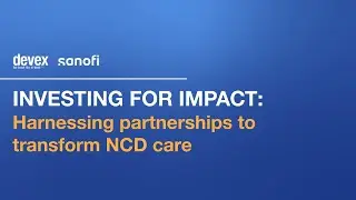 Investing for impact: Harnessing partnerships to transform NCD care