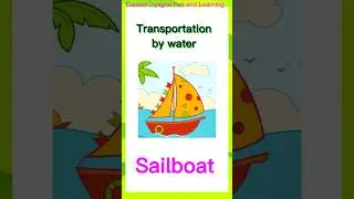 Types of Transportation| Learning Video for Kids