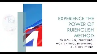 Experience the Power of RuiEnglish Method