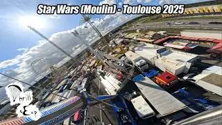 4K - Star Wars (Moulin) - Fête foraine Saint-Michel de Toulouse 2025 | Onride