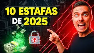 &iexcl;Cuidado! 10 ESTAFAS de 2025 Que Debes EVITAR