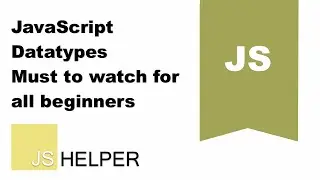 Javascript Data types & Coercion - Must to know before you start coding