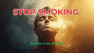 FREE FOREVER:370,000 People QUIT SMOKING only by using this method - Guided Meditation | ITS FOR YOU
