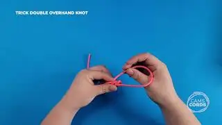 Trick Double Overhand Knot &ndash; The Secure Knot with a Twist | Cams Cords