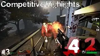 Left 4 Dead 2 | Competitive Highlights | Part 3