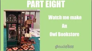 🌟Part 8 - The Owl Book Store🌟| Cutebee DIY Book-Nook Kit | @cutebeeofficial 