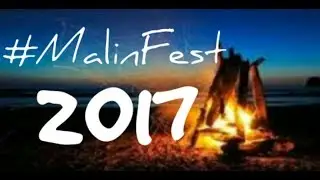 ◄MalinFest 17►