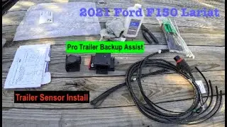 2021 Ford F150 Lariat: Pro Trailer Backup Assist, Trailer Sensor Installation