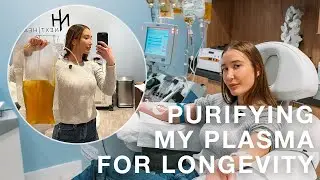 Purifying My Plasma For Longevity + Fertility Optimization, Therapeutic Plasma Exchange (TPE)