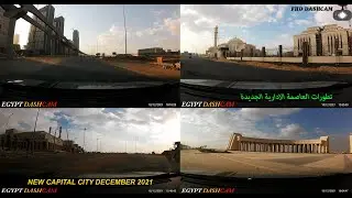 New Capital city update December 2021 / تطورات كبيرة في العاصمة الادارية الجديدة / FHD Dashcam