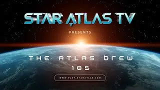 Atlas Brew #185: Open Markets Operations & The Future of Star Atlas