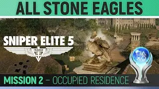 Sniper Elite 5 - Mission 2 - All Stone Eagle Locations 🏆 Occupied Residence